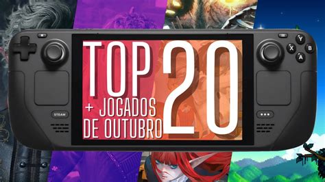 TOP 20 JOGOS MAIS JOGADOS NO STEAM DECK EM OUTUBRO YouTube