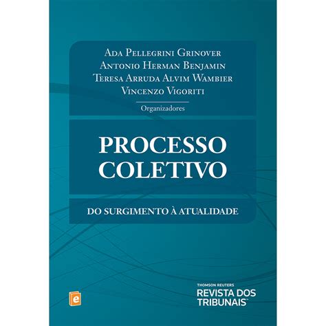 Livro Processo Coletivo Do Surgimento Atualidade Submarino