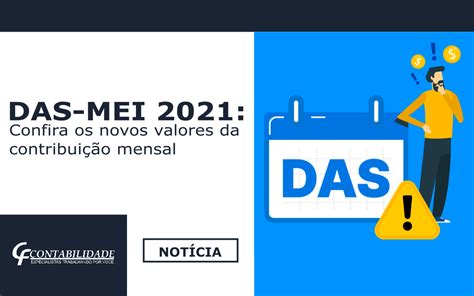 DAS MEI 2021 Confira os novos valores da contribuição mensal