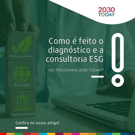 2030Today Entenda como acontece a certificação ESG para empresas do