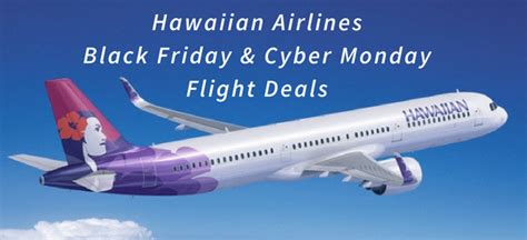 Hawaiian Airlines 2018 Black Friday and Cyber Monday Flight Deals | Skyscanner