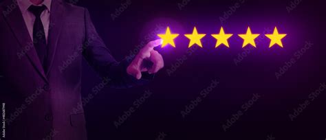 Business Man Touching the Five Star Rating on Screen with Glowing ...