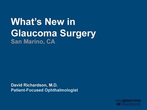 Whats New In Glaucoma Surgery Od Ce 2 Credit Hours Ppt Slides And