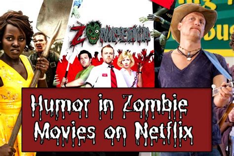 Humor in Zombie Movies | Top Examples on Netflix | Zompedia