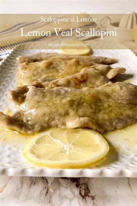 Lemon Veal Scallopini Scaloppine Al Limone Recipes From Italy