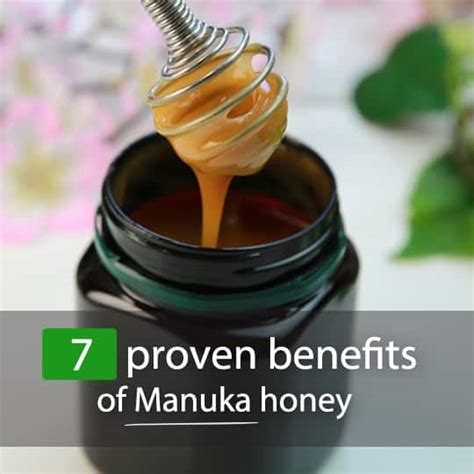 The Top 7 Proven Benefits Of Manuka Honey - Healthwholeness