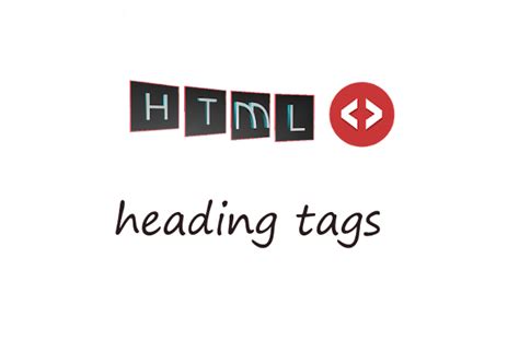 Pengertian Tag Heading Pada Html Beserta Contohnya