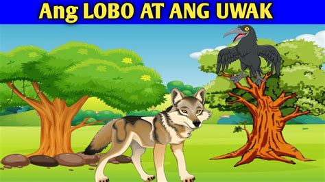 Ang Lobo At Ang Uwak Kwentong Pambata Salve Malaya Youtube