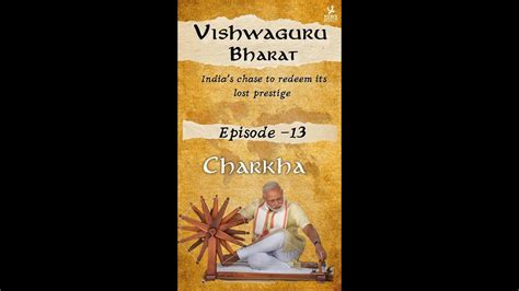 Episode Vishwaguru Bharat India S Chase To Redeem Its Lost