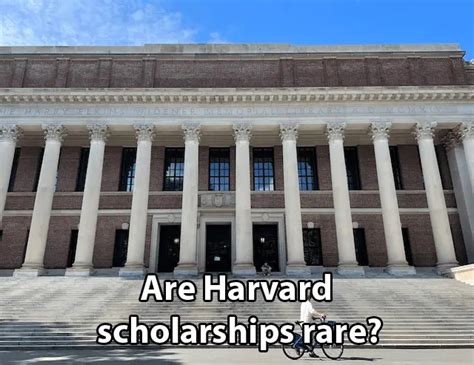 Are Harvard scholarships rare? - PickAScholarship.com