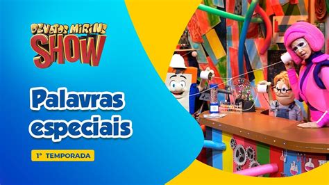 Devotos Mirins Show Palavras especiais I 1ª TEMPORADA EP 07 YouTube