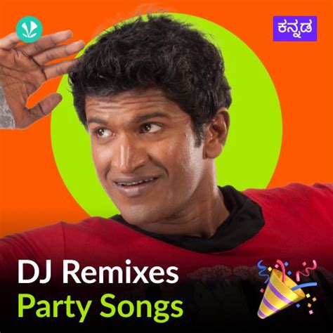 DJ Remixes Party - Kannada - Latest Kannada Songs Online - JioSaavn