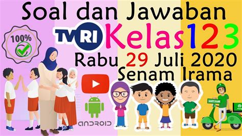 Belajar Di Tvri Kelas Sd Rabu Juli Tvri Live Streaming