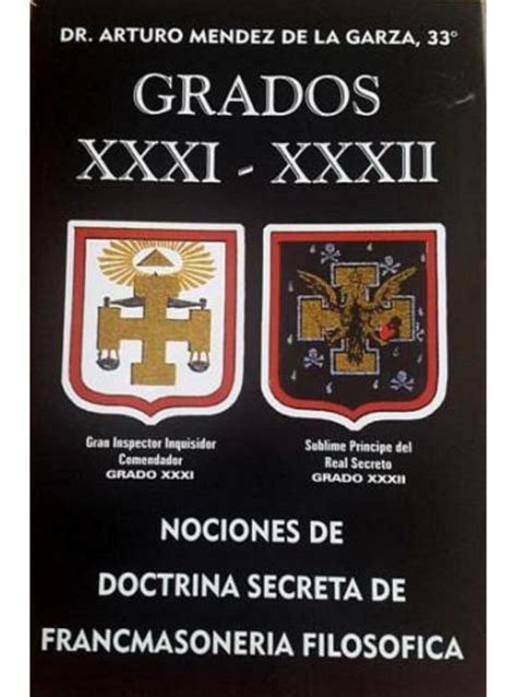 Grados Xxxi Xxxii Nociones De Doctrina Secreta De La Francmasoner A