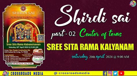 Shirdi Sai Center Of Texas Part 02 Sree Sita Rama Kalyanam