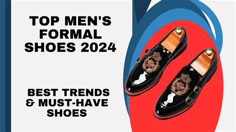 Top Men S Formal Shoes 2024 👞 Best Trends And Must Have Styles Formalshoes Mensfashion Youtube