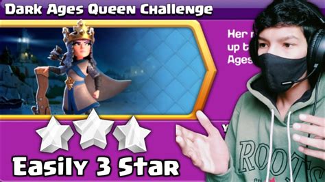 Easiest Way To Get 3 Star In Dark Ages Queen Challenge Clash Of Clans Youtube