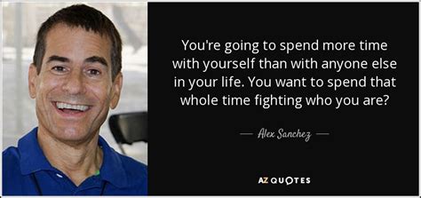 TOP 11 QUOTES BY ALEX SANCHEZ | A-Z Quotes