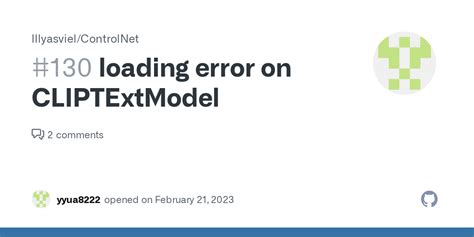 Loading Error On Cliptextmodel · Issue 130 · Lllyasviel Controlnet