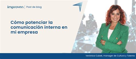 Cómo Potenciar La Comunicación Interna En Mi Empresa Improven