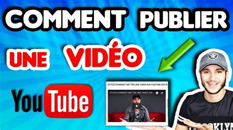 Tuto Comment Mettre Une VidÉo Sur Youtube 2021 Youtube