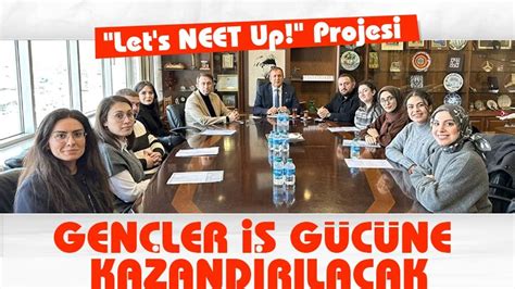 Trabzon Ticaret ve Sanayi Odası Let s NEET Up Projesi ile Gençlere