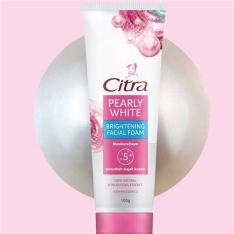 Jual Citra Facial Foam Pearly Glow Brightening Ml Citra Sabun Cuci