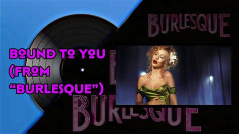 Christina Aguilera Bound To You From Burlesque Official K Music