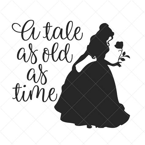 A Tale As Old As Time Svg Vector File Svg Quote Svg Inspirational