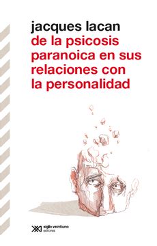 Libro De La Psicosis Paranoica En Sus Relaciones Con La Personalidad De