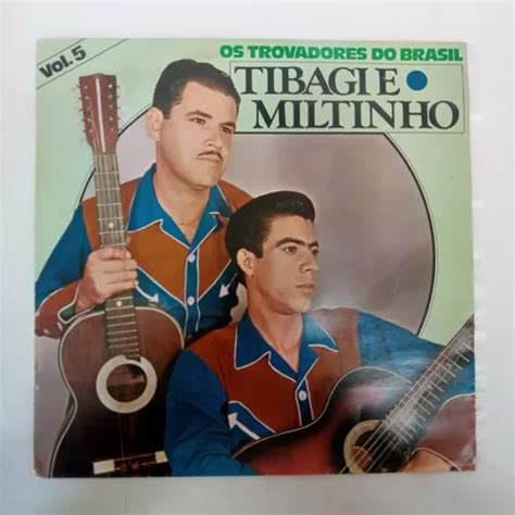 Vinil Lp Tibagi E Miltinho Vol 5 Os T Tibagi E Miltinho Mercadolivre