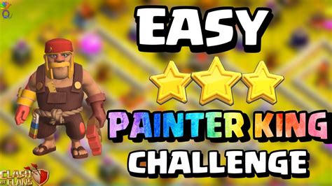 Easily Beat The Painter King Challenge With Spell Swag Clash Of Clans