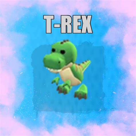 T Rex No Potion Adopt Me