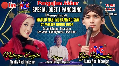 Live Exclusive Pengajian Akbar Duet 1 Panggung Gus Ulin Nuha Ft