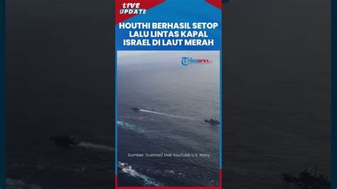 Israel Alami Kerugian Besar Kapal Kapal Israel Di Laut Merah Berhasil