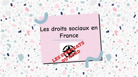 Les Droits Sociaux En France