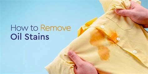 How To Remove Oil Stains From Clothes Quickly