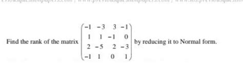 Find The Rank Of The Matrix 1121 3151 3120 1031 By Reducing