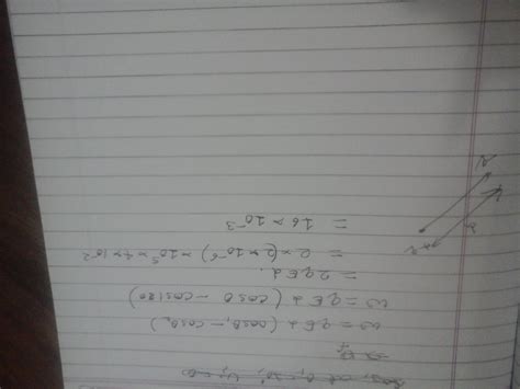 An Electric Dipole Consist Of Two Opposite Charges Each Of Magnitude