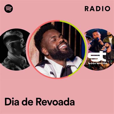 Dia De Revoada Radio Playlist By Spotify Spotify