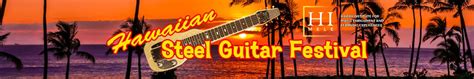 Hawaiian Steel Guitar Festival