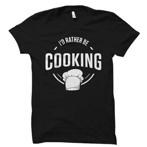 Funny Chef Shirt Cook Shirt For Chefs Chef T Cooking Shirt Etsy