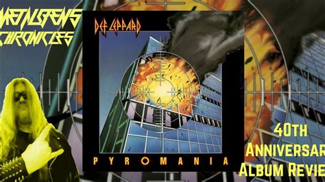 Def Leppard Pyromania Th Anniversary Album Review Youtube