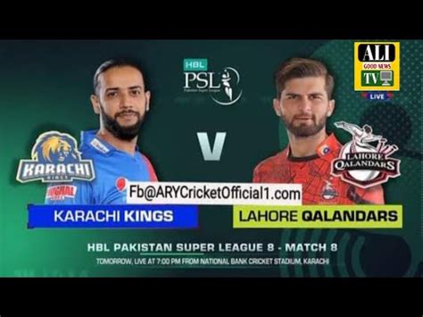 Psl Th Match Lahore Qalandars Vs Karachi King Today Live Match