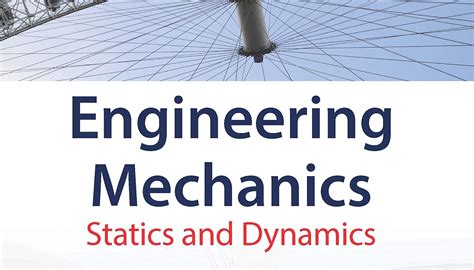 Engineering Mechanics Introduction Mechanical Engineering