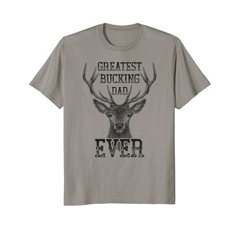 Greatest Bucking Dad Ever T Shirt Funny Worlds Best Father Anz Anztshirt