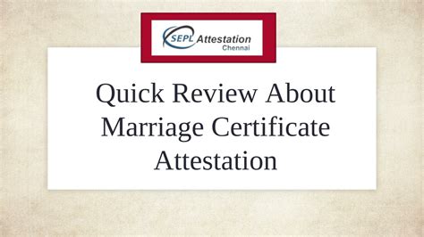 PPT Quick Review About Marriage Certificate Attestation PowerPoint