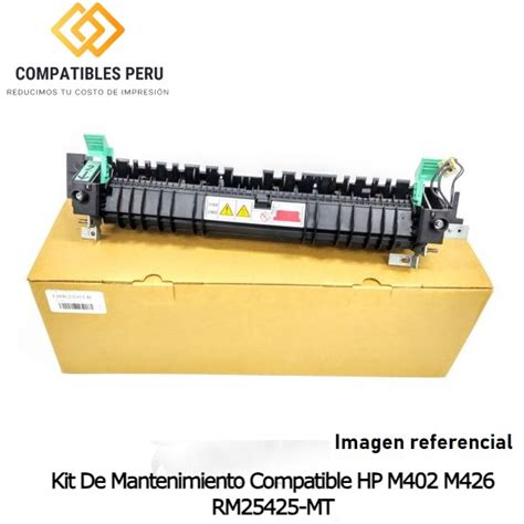 Kit De Mantenimiento Compatible HP M402 M426 RM25425 MT