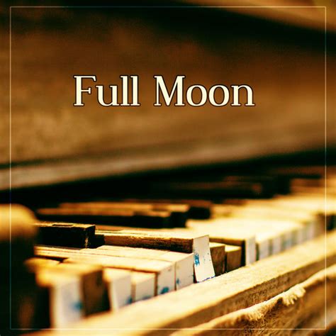 Full Moon Jazz Music Sensual Night Moonlight Jazz Piano Bar