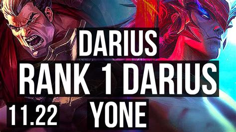 Darius Vs Yone Top Defeat Rank 1 Darius 6 Solo Kills 17m